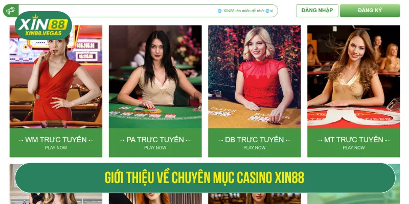 Casino XIN88 Đẳng Cấp Nhất Với Kho Trò Chơi Cực Khủng