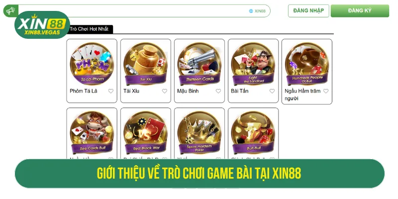 Game Bài XIN88 Đẳng Cấp Tại Sòng Bạc Online Số 1 Châu Á