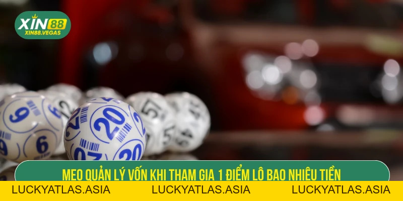 1 Điểm Lô Bao Nhiêu Tiền XIN88: Thông Tin Chuẩn Cho Bet Thủ
