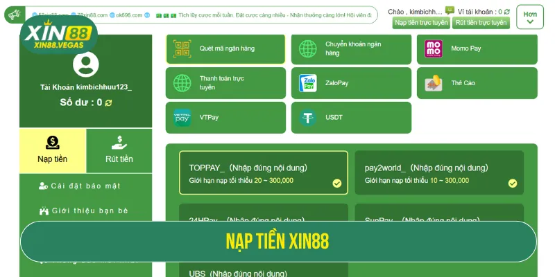 Nạp Tiền XIN88 Với Nhiều Phương Thức Tiện Lợi Và Ưu Đãi Lớn