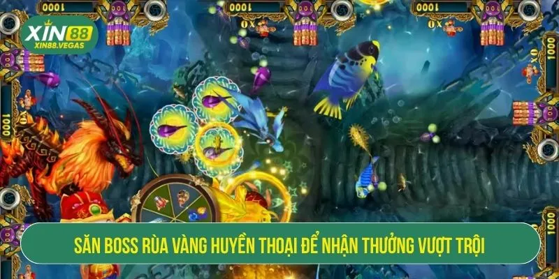 Bắn Cá Rùa Vàng XIN88 – Trải Nghiệm Săn Boss Cực Khủng
