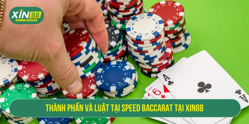 Speed Baccarat Tốc Độ Cao Tại XIN88: Hướng Dẫn Chi Tiết