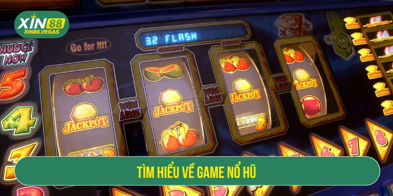 Cách chơi nổ hũ thắng lớn: Bí quyết nhận thưởng cao từ chuyên gia   - xin88