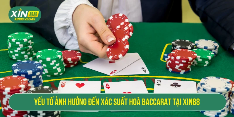 Xác Suất Hòa Baccarat Và Chiến Thuật Đặt Cửa Chính Xác